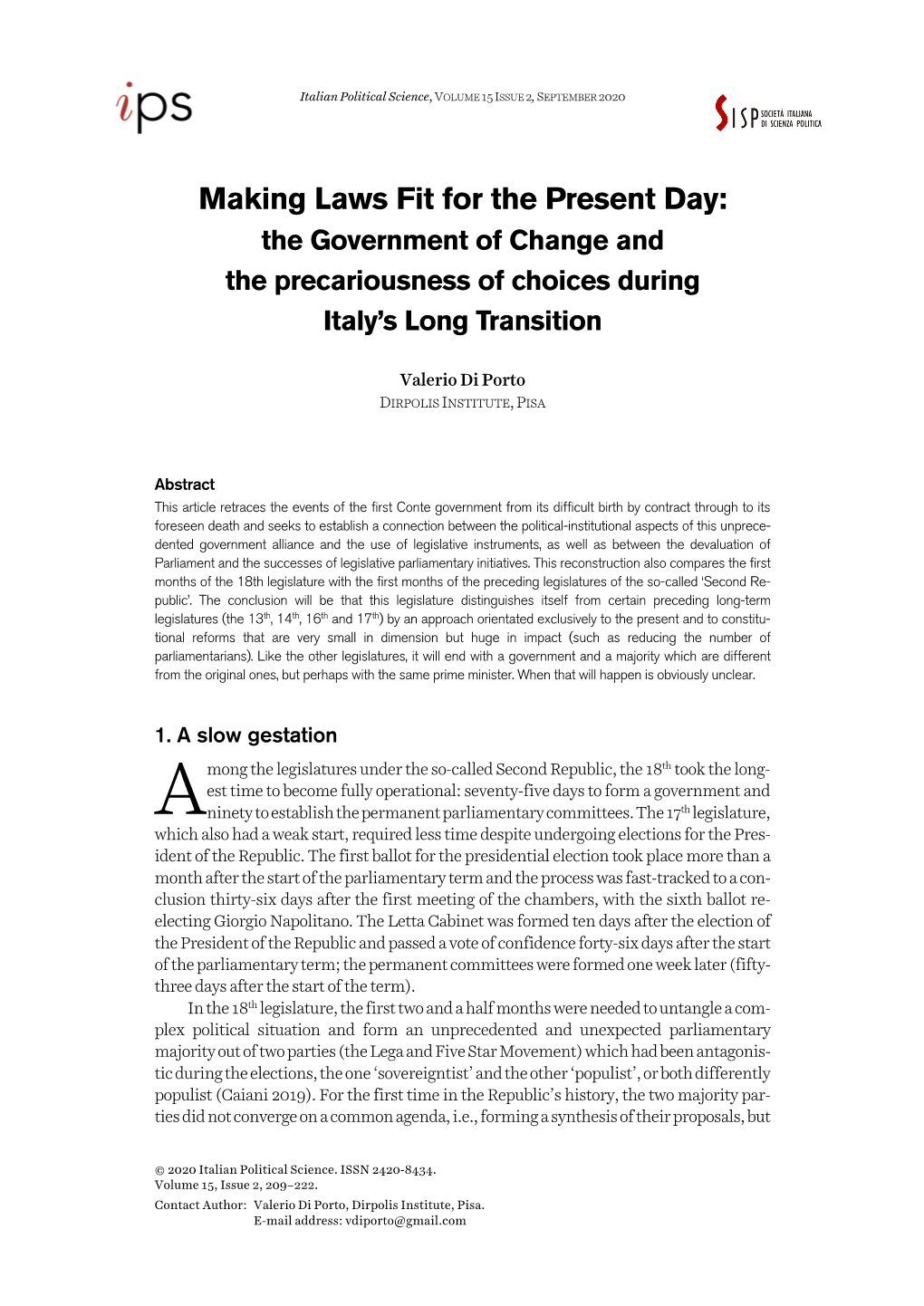 Making Laws Fit for the Present Day: the Government of Change and the Precariousness of Choices During Italy’S Long Transition