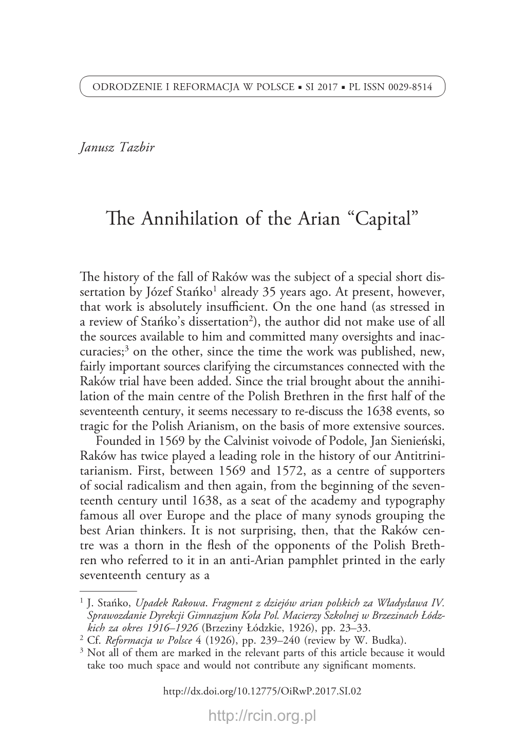 The Annihilation of the Arian “Capital”