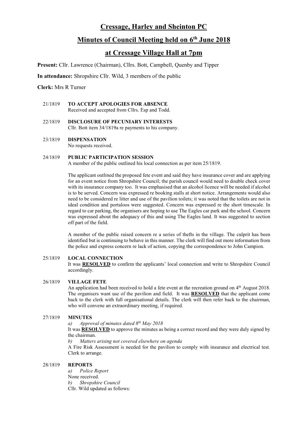 Minutes of Council Meeting Held on 6Th June 2018 at Cressage Village Hall at 7Pm Present: Cllr