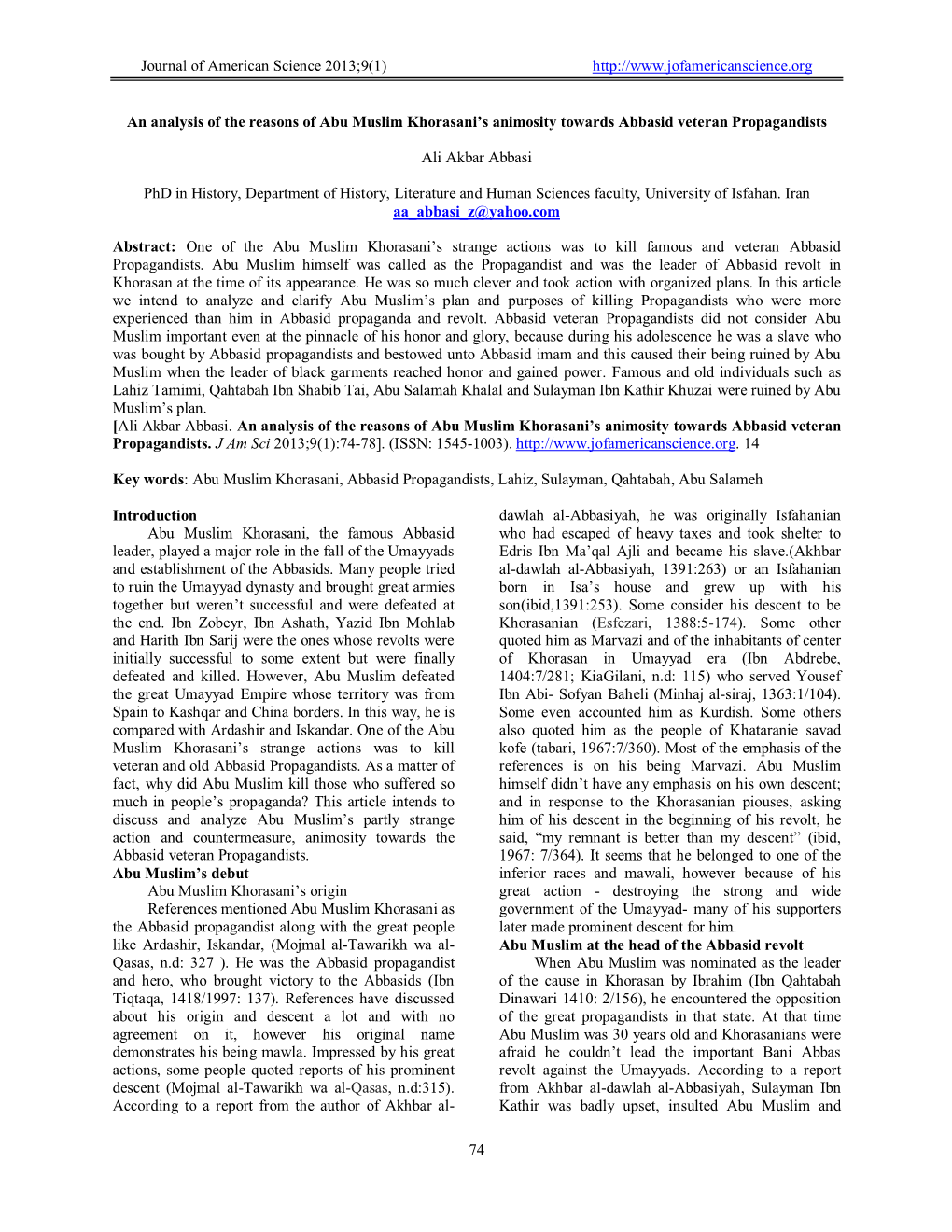 Journal of American Science 2013;9(1) 74 an Analysis of the Reasons of Abu Muslim Khorasan