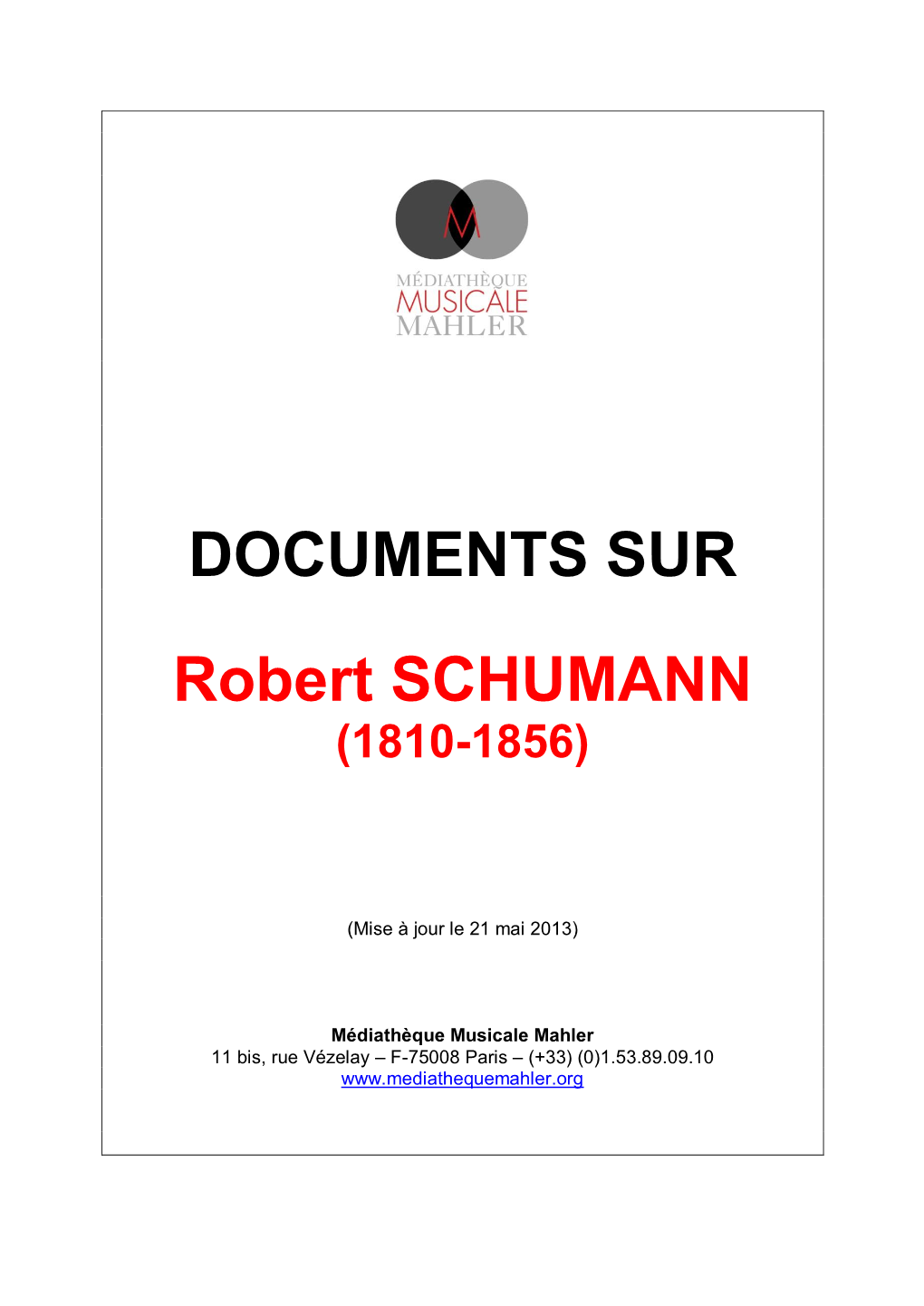 Documents Sur Robert SCHUMANN (1810-1856)