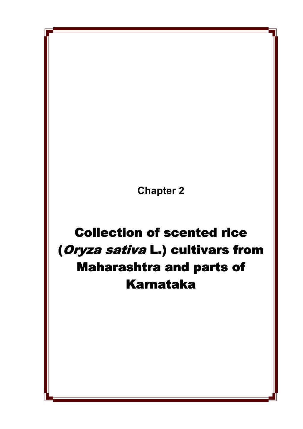 Collection of Scented Rice (Oryza Sativa L.) Cultivars from Maharashtra and Parts of Karnataka