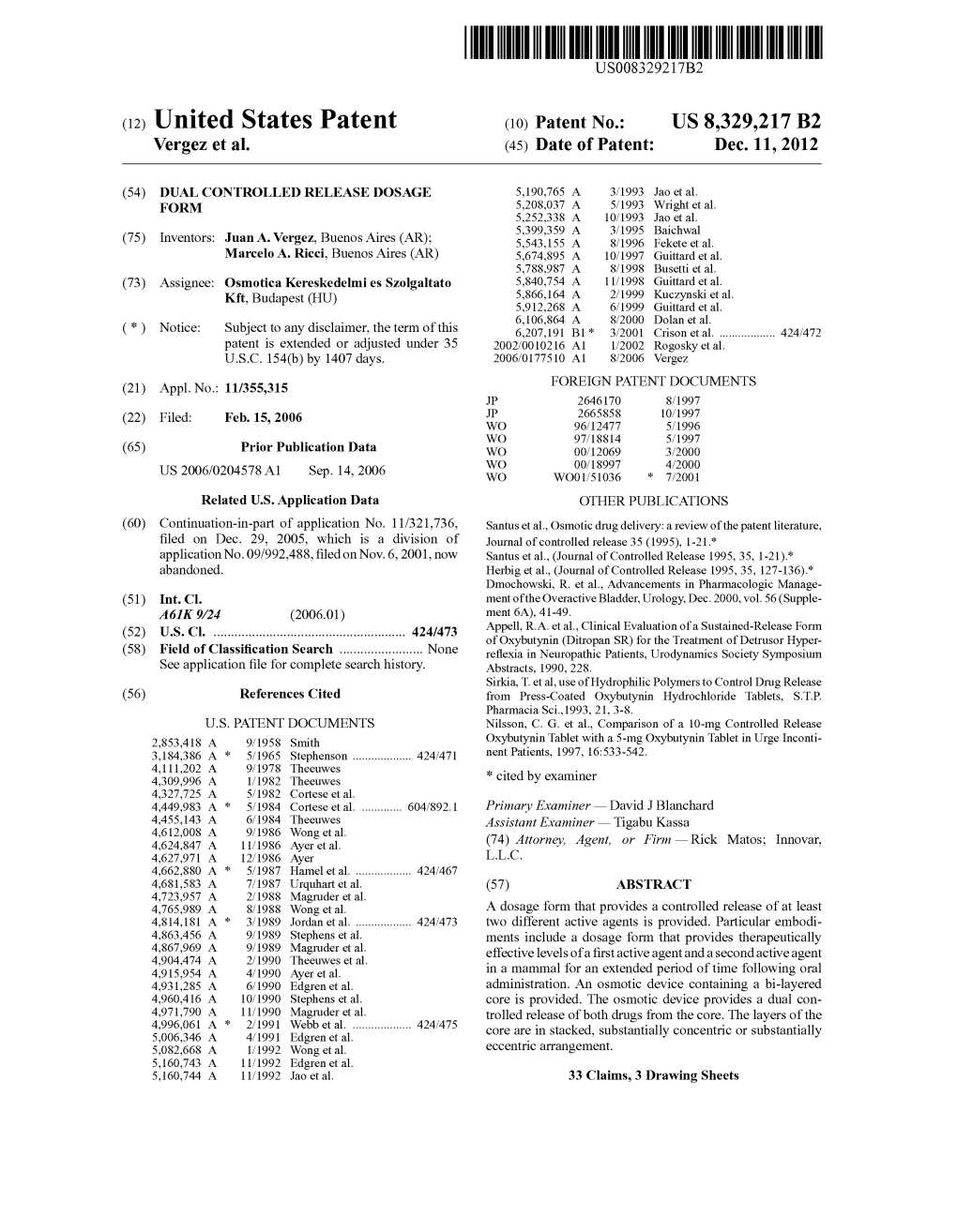 United States Patent (10) Patent No.: US 8,329,217 B2 Vergezz