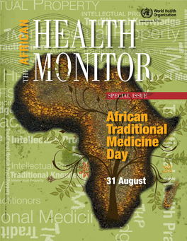 African Traditional Medicine Day Rganization Regional Office for Africa O Rganization of the World H Ealth a Serial Publication