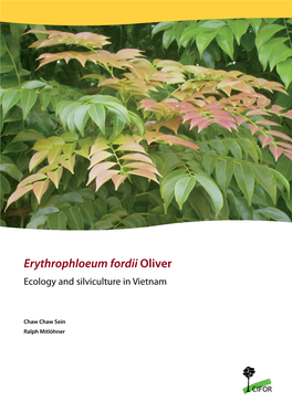 Erythrophloeum Fordii Oliver Ecology and Silviculture in Vietnam