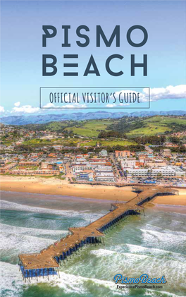 Pismo BEACH OFFICIAL VISITOR’S GUIDE