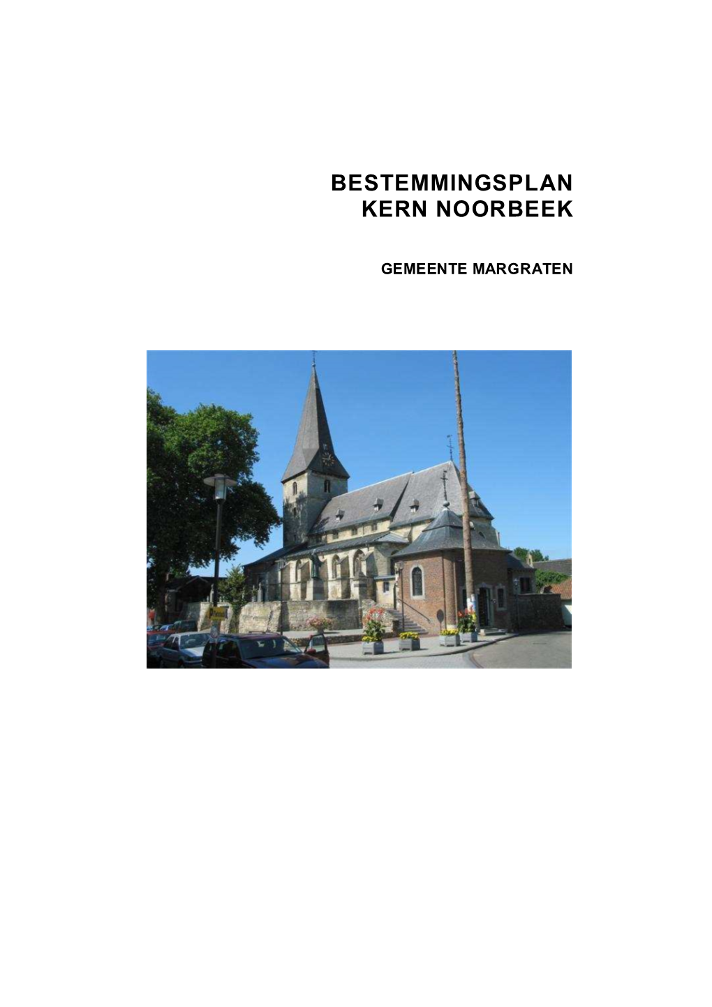 Bestemmingsplan Kern Noorbeek