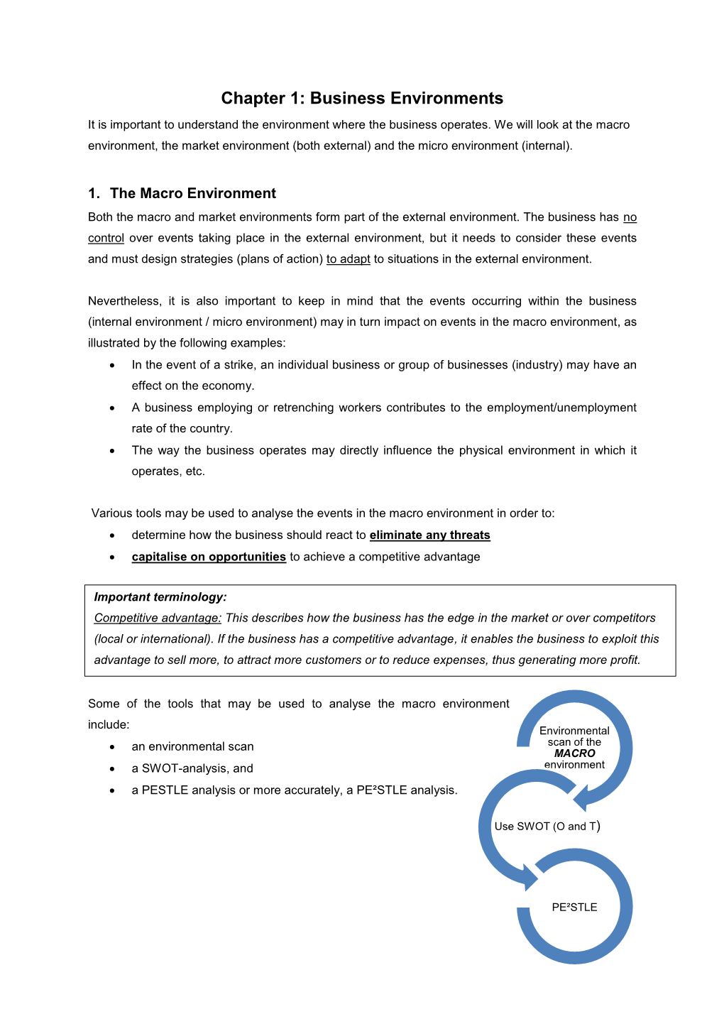 Chapter 1: Business Environments It Is Important to Understand the Environment Where the Business Operates