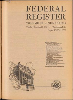 Federal Register Volume 30 • Number 245