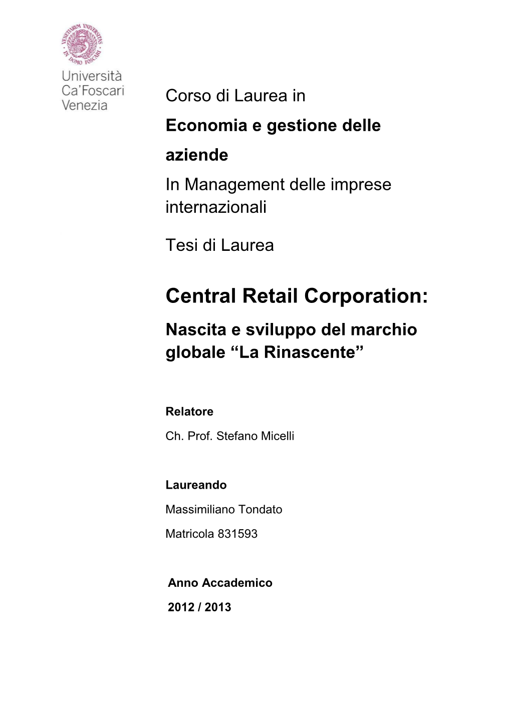 Central Retail Corporation: Nascita E Sviluppo Del Marchio Globale “La Rinascente”