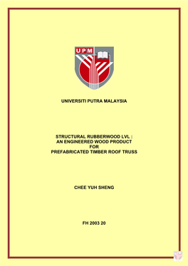 Universiti Putra Malaysia Structural Rubberwood