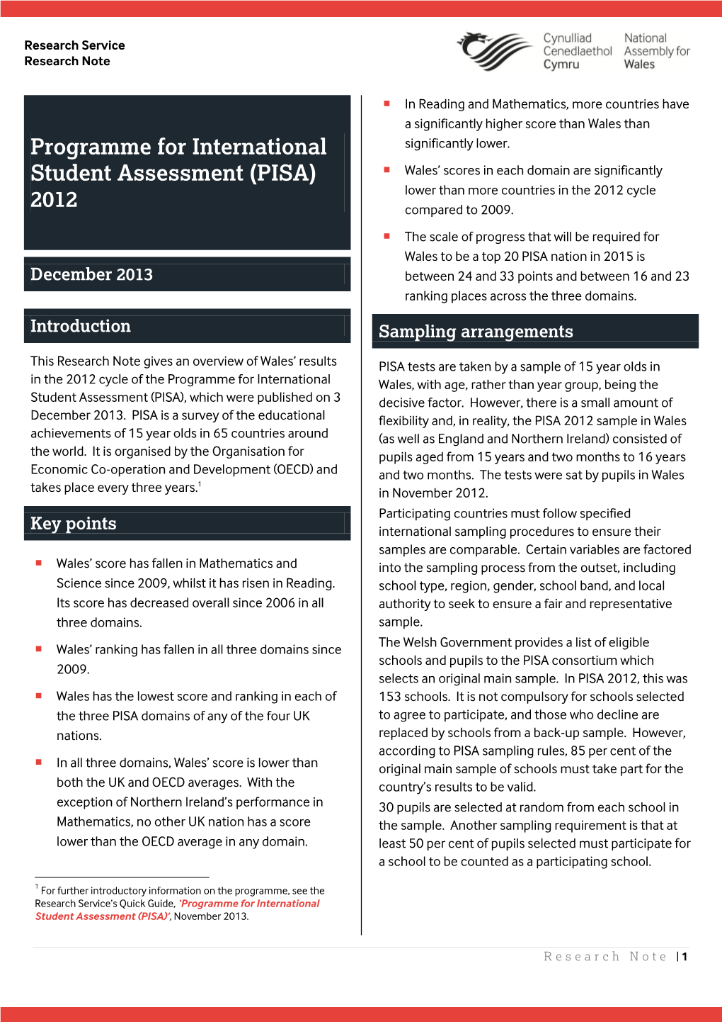 PISA)  Wales’ Scores in Each Domain Are Significantly Lower Than More Countries in the 2012 Cycle 2012 Compared to 2009