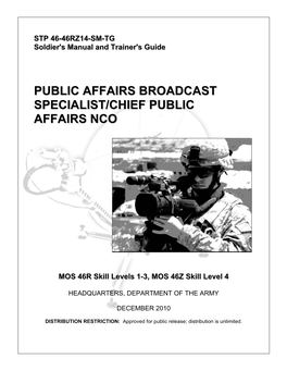 Public Affairs Broadcast Specialist/Chief Public Affairs NCO