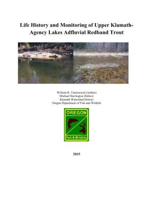 Life History and Monitoring of Upper Klamath- Agency Lakes Adfluvial Redband Trout
