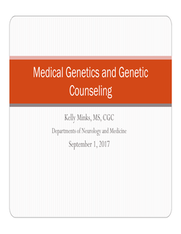 Medical Genetics and Genetic Counseling
