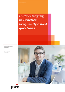 IFRS 9 Hedging in Practice Frequently Asked Questions