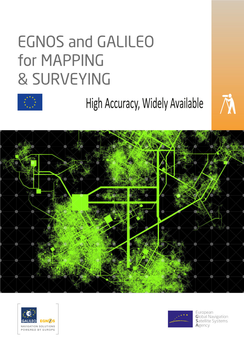 EGNOS and GALILEO for MAPPING & SURVEYING High Accuracy