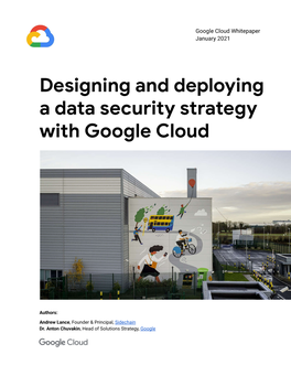 Designing and Deploying a Data Security Strategy with Google Cloud