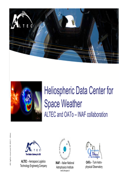 Heliospheric Data Center for Space Weather ALTEC and Oato – INAF Collaboration