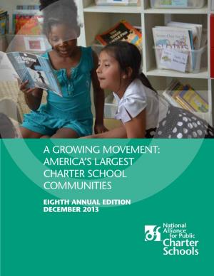 A Growing Movement: America's Largest Charter School Communities