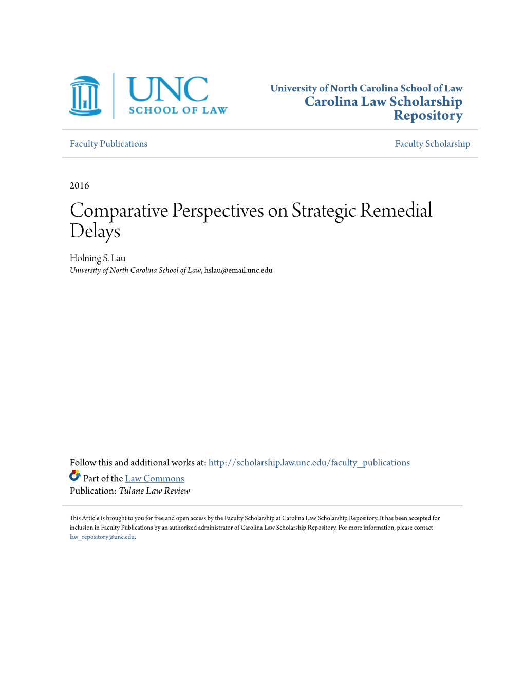Comparative Perspectives on Strategic Remedial Delays Holning S