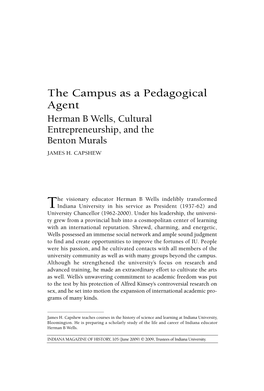 The Campus As a Pedagogical Agent Herman B Wells, Cultural Entrepreneurship, and the Benton Murals JAMES H