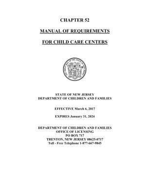 N.J.A.C. 3A:52 Manual of Requirements for Child Care Centers
