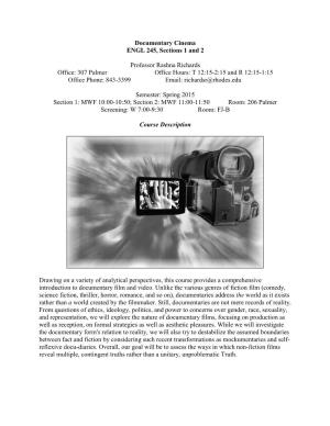 Documentary Cinema ENGL 245, Sections 1 and 2 Professor