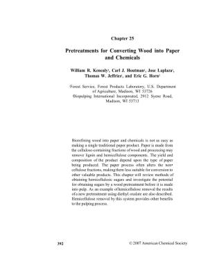 Pretreatments for Converting Wood Into Paper and Chemicals