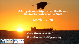 From the Exxon Valdez to Embrace the Gulf March 9, 2020