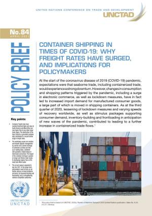 Container Shipping in Times of Covid-19: Why Freight Rates Have Surged, and Implications for Policymakers