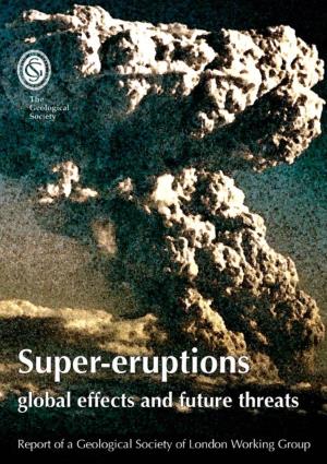 Super-Eruptions: Global Effects and Future Threats