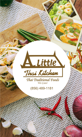 Thai Traditional Foods We Cater (856) 489-1181 APPETIZERS