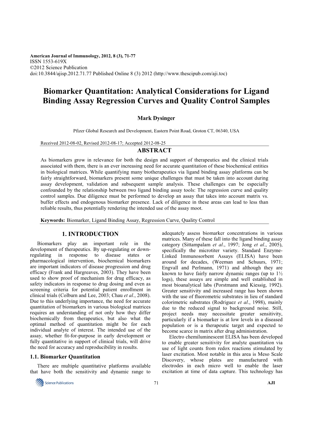 Analytical Considerations for Ligand Binding Assay Regression Curves and Quality Control Samples