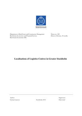 Localisations of Logistics Centres in Greater Stockholm