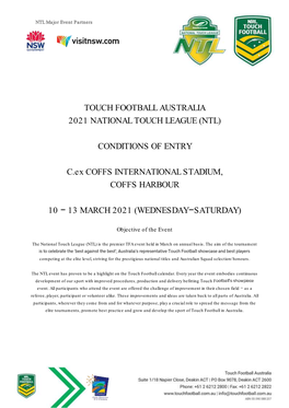 TOUCH FOOTBALL AUSTRALIA 2021 NATIONAL TOUCH LEAGUE (NTL) CONDITIONS of ENTRY C.Ex COFFS INTERNATIONAL STADIUM, COFFS HARBOUR 10
