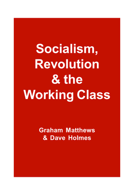 Socialism, Revolution & the Working Class