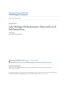 Lake Michigan Hydrodynamics: Mysis and Larval Fish Interactions Yutta Wang University of Wisconsin-Milwaukee