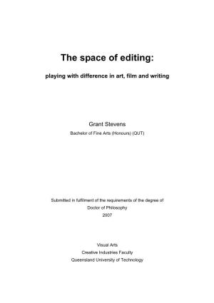 The Space of Editing: Playing with Difference in Art, Film and Writing