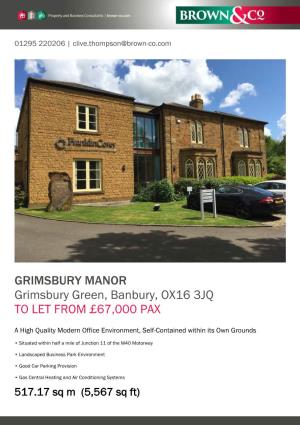GRIMSBURY MANOR Grimsbury Green, Banbury, OX16 3JQ to LET from £67,000 PAX