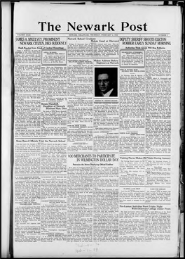 The Newark Post VOLUMN XXIII NEWARK, DELAWARE, THURSDAY, FEBRUARY 4, 1932 NUMBER 1 Newark School Graduate JAMES A