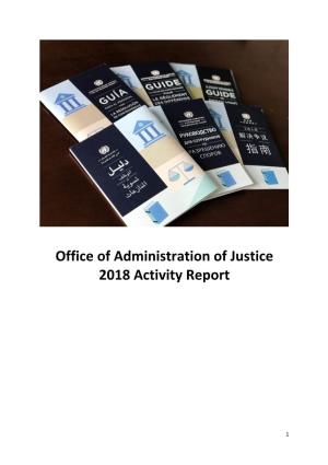 Office of Administration of Justice 2018 Activity Report