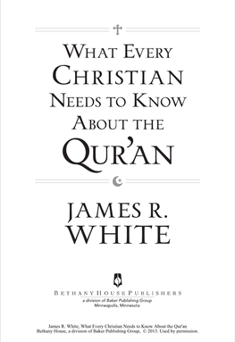 Christian Needs to Know About the Qur’An