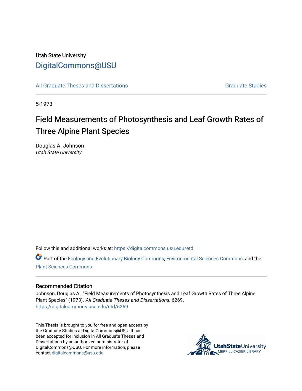 Field Measurements of Photosynthesis and Leaf Growth Rates of Three Alpine Plant Species