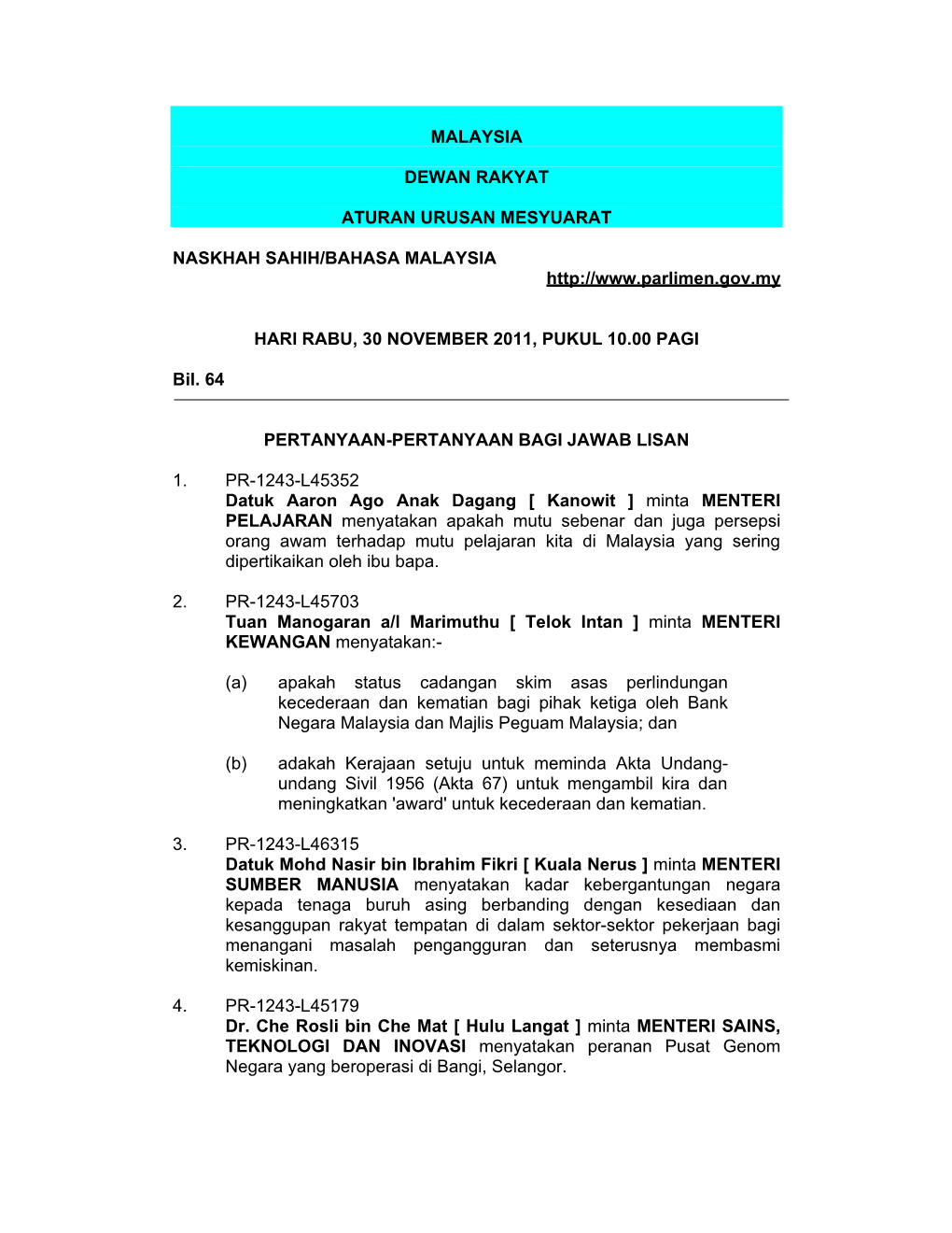 Malaysia Dewan Rakyat Aturan Urusan Mesyuarat Naskhah Sahih/Bahasa