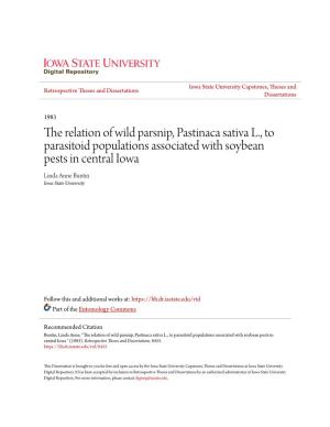 The Relation of Wild Parsnip, Pastinaca Sativa L., to Parasitoid Populations Associated with Soybean Pests in Central Iowa