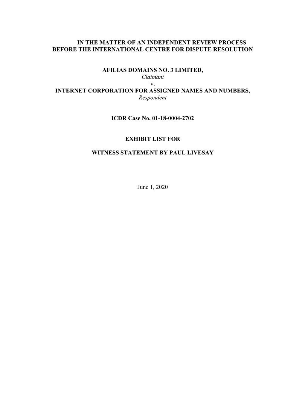 In the Matter of an Independent Review Process Before the International Centre for Dispute Resolution Afilias Domains No. 3 Limi