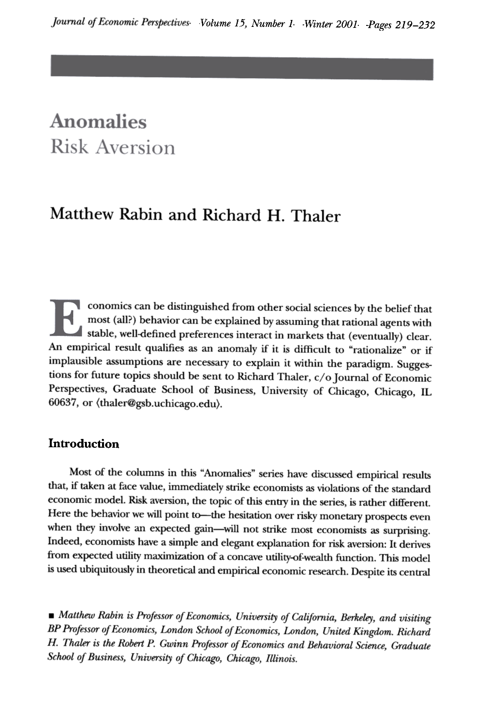 Matthew Rabin and Richard Ho Thaler