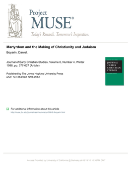 Martyrdom and the Making of Christianity and Judaism Boyarin, Daniel