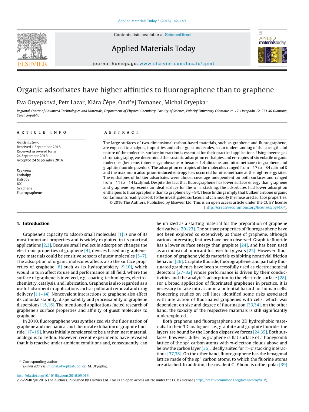 Organic Adsorbates Have Higher Affinities to Fluorographene Than To